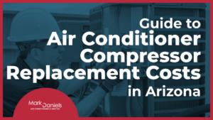 Air Conditioner Compressor Replacement in AZ